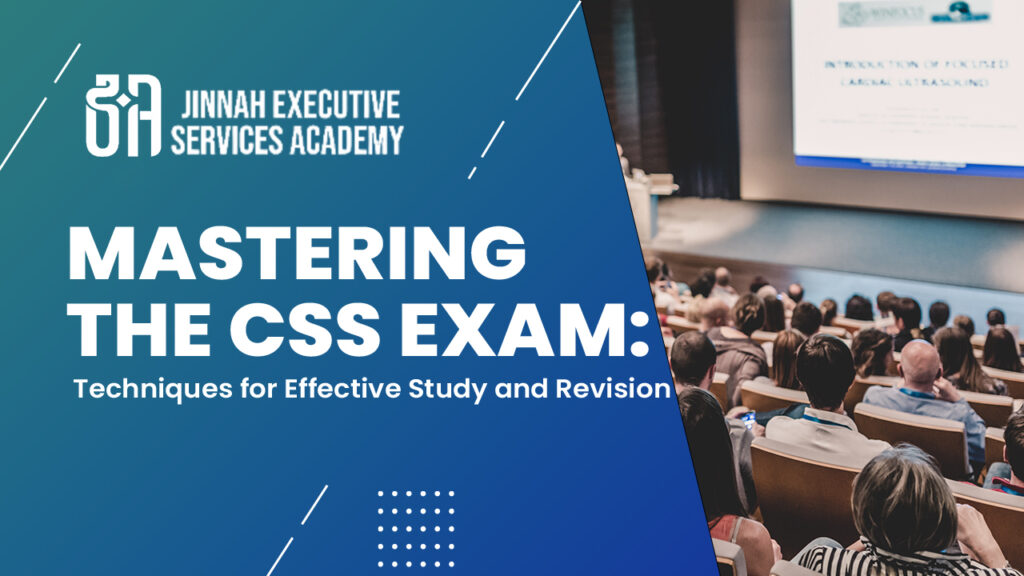 CSS Exam Techniques for Effective Study