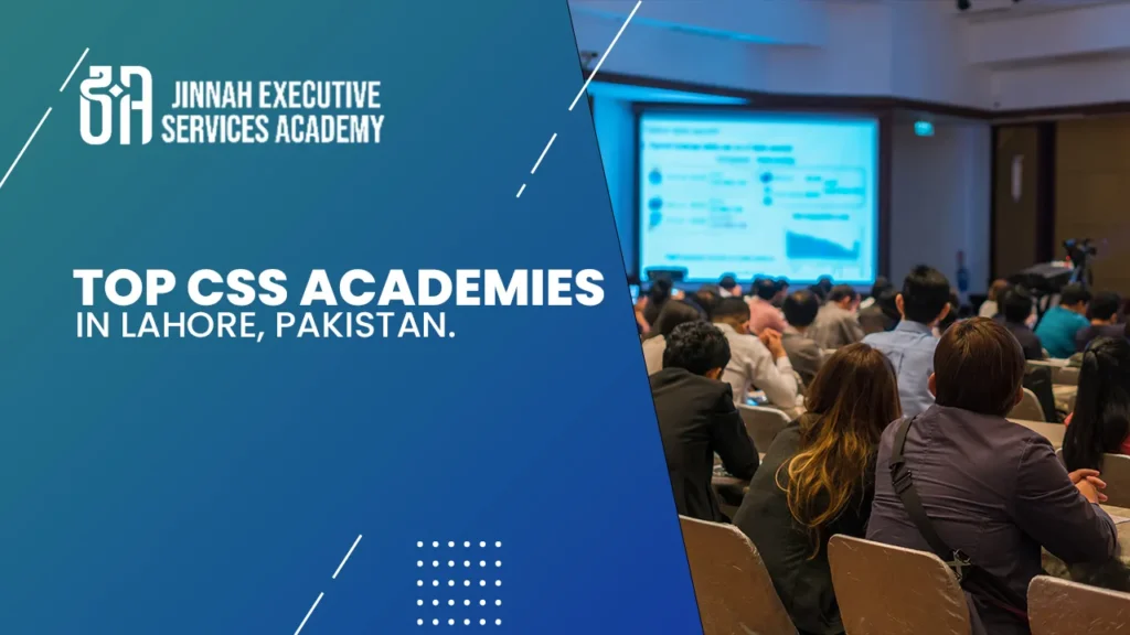 Top CSS Academies in Lahore