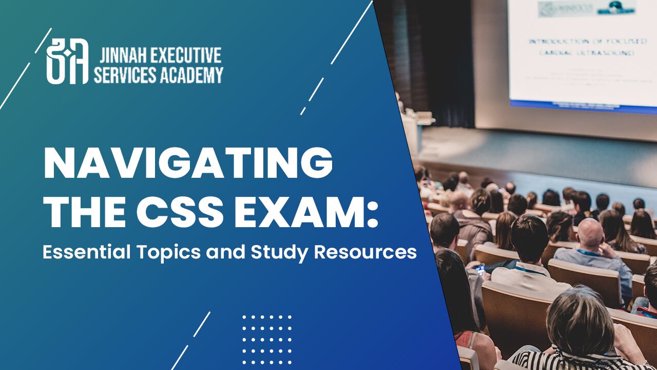 CSS Exam Essential Topics and Study Resources